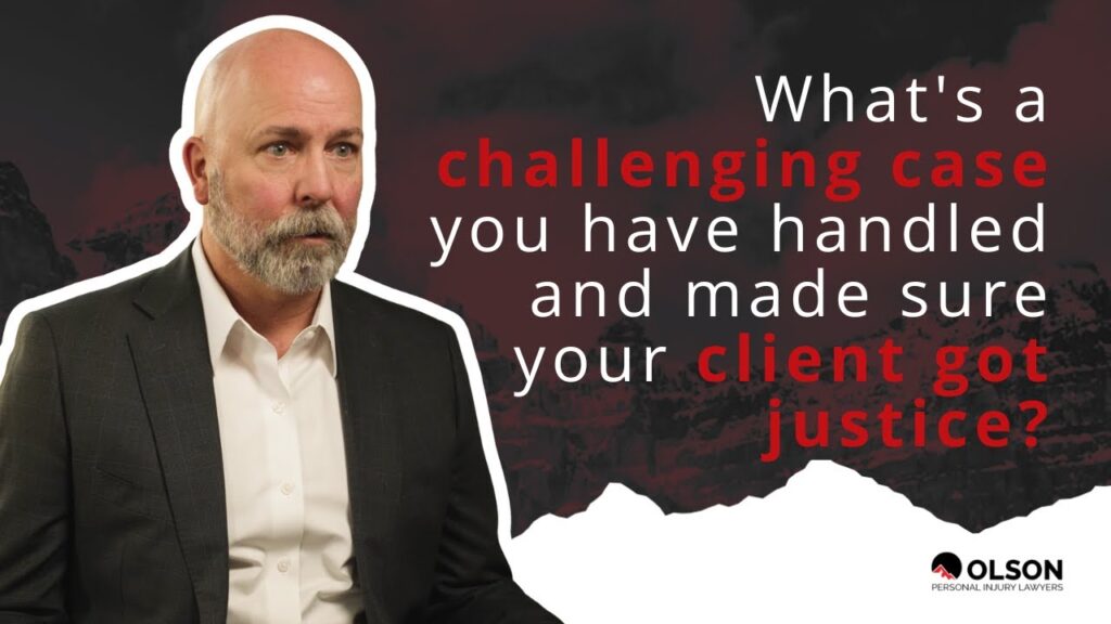 What's a challenging case you have handled and made sure your client got justice